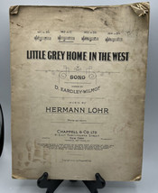 Sheet Music Little Grey Home in the West D. Eardley Wilmot Hermann Lohr ... - £17.00 GBP