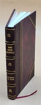 Why four gospels? 1921 [Leather Bound] by Arthur Walkington Pink - £59.16 GBP