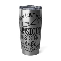 &quot;Physican Assistant&quot; Vagabond 20oz Tumbler Stainless Steel Hot or Cold I... - £19.75 GBP