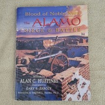 Blood Of Noble Men The Alamo Siege &amp; Battle Softcover Book - £8.87 GBP