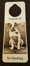 NOS Vintage 1990s Novelty Door Hanger - Doggone It! NO SMOKING   - £4.94 GBP