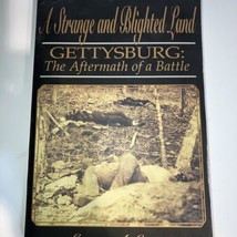 A Strange and Blighted Land - Gettysburg: The Aftermath of a Battle by Coco,… - £11.02 GBP