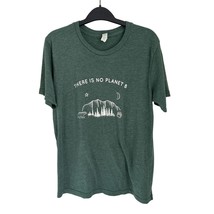 &quot;There is No Plan B&quot; Tee T-Shirt Cotton Green Short Sleeve Size Med - $9.89