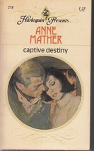 Mather, Anne - Captive Destiny - Harlequin Presents - # 278 - £2.39 GBP