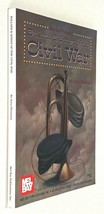 Ballads &amp; Songs of the Civil War-Song Book-Mel Bay-1993-Vtg - $18.69