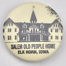 Salem Old People Home Elk Horn Iowa Vintage Pin Button - £8.65 GBP