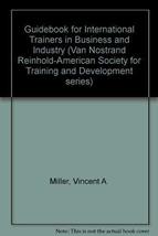 The guidebook for international trainers in business and industry (Van N... - $9.63