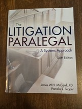 The Litigation Paralegal: A Systems Approach, Tepper, Pamela,McCord, James W. H. - £27.96 GBP