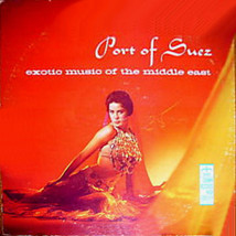 Port Of Suez - Exotic Music Of The Middle East [Vinyl] - £15.98 GBP