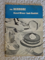 The Kenmore Hand Mixer Cook Booklet 1955 (#3858) - £8.64 GBP