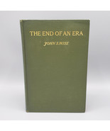 Vintage The End of an Era by John S Wise 1899 Memoir Hardcover UNOPENED ... - $29.50