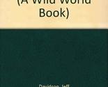 Living Dinosaurs (A Wild World Book) [Paperback] Davidson, Jeff - $10.28