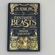 Fantastic Beasts The Original Screen Play JK Rowling First Edition Book 2016 - £30.29 GBP