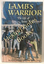 Lamb&#39;s Warrior: The Life of Isaac T. Hopper by Margaret Bacon (1970 Hardcover) - £29.22 GBP