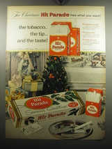 1957 Hit Parade Cigarettes Ad - For Christmas Hit Parade has what you want - £14.46 GBP