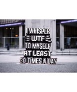 Funny WTF Enamel Pin – I Whisper WTF Quote Badge, Sarcastic Humor Gift A... - $16.65 CAD
