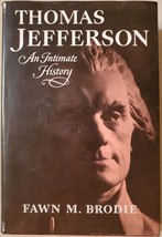 Thomas Jefferson: An Intimate History - £3.83 GBP