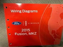 2015 Ford FUSION Lincoln MKZ Electrical Wiring Diagram Manual - £15.94 GBP