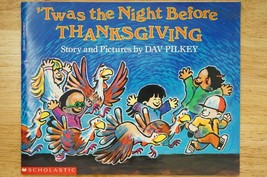 PB Book Scholastic Twas The Night Before Thanksgiving Dav Pilkey - £10.24 GBP