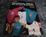 Workout Wear for Cross Stitchers by Cari Leaflet 579 Leisure Arts - £2.36 GBP