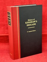 History of Kershaw&#39;s Brigade - US Civil War Hardbound Book Augustus Dickert EUC - £30.97 GBP