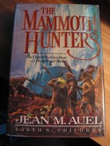 The Mammoth Hunters-Earth&#39;s Children Jean M. Auel and Paul Bacon - £2.30 GBP