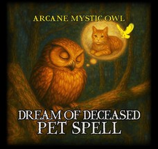 Dream of Your Deceased Pet – Connect Spiritually After Their Passing - $35.00