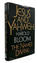 Harold Bloom JESUS AND YAHWEH  The Names Divine 1st Edition 1st Printing - $85.00