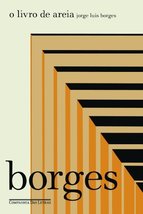 O Livro de Areia (Em Portuguese do Brasil) [Paperback] Jorge Luis Borges and Dav - £26.98 GBP