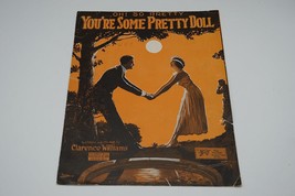 Sheet Music Oh! So Pretty You&#39;re Some Pretty Doll Clarence Williams Song... - £7.77 GBP