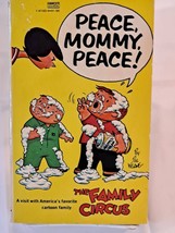 Peace, Mommy, Peace!; A Visit with America&#39;s favorite cartoon family The Family  - £24.62 GBP