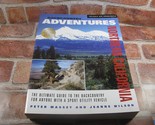 Backcountry Adventures Northern California: Ultimate Guide to the Backco... - $23.09