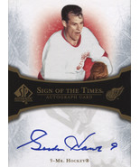 2007-08 UPPER DECK SP AUTHENTIC #ST-GH GORDIE HOWE SIGN OF THE TIMES AUT... - $325.00