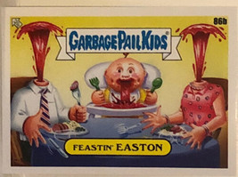 Feastin’ Easton Garbage Pail Kids trading card 2021 - £1.51 GBP