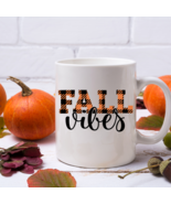 Fall Vibes - Thanksgiving, Autumn, Seasons, Birthday, Gift, Office, 15oz... - $21.98