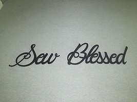 Sew Blessed Wood Wall Words Decor Sign Sewing Room Art - $24.95