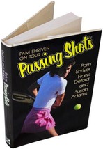 Pam Shriver Passing Shots Signed 1ST Edition Women&#39;s Tennis Star Memoir 1987 Hc - £33.28 GBP