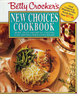  Betty Crocker&#39;s New Choices Cookbook 1st Edition 1993 HC - £15.64 GBP