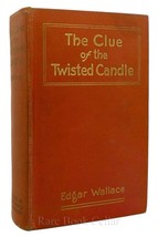 Edgar Wallace The Clue Of The Twisted Candle 1st Edition 2nd Printing - £127.02 GBP
