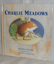 Russell Hoban CHARLIE MEADOWS First edition Hardcover Children Illustrated Mouse - £17.66 GBP
