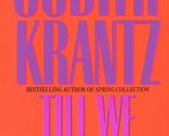 Till We Meet Again: A Novel [Mass Market Paperback] Krantz, Judith - $2.93