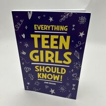 Everything Teen Girls Should Know!: 101 - Paperback, by Higgins Jenn - $11.73