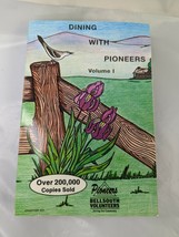 Dining With Pioneers Vol 1 Cookbook Bellsouth 2004 - $21.95