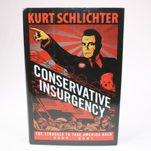 Conservative Insurgency The Struggle To Take America Back 2009-2041 HC D... - £8.39 GBP