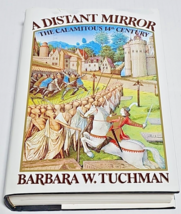 A Distant Mirror: The Calamitous 14th Century by Barbara W. Tuchman 1993 HCDJ VG - £10.21 GBP
