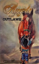 Angels and Outlaws [Paperback] Angels and Outlaws - £7.96 GBP