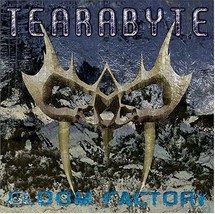 Gloom Factory [Audio CD] Tearabyte - $0.97