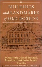 Buildings Landmarks Old Boston Colonial Provincial Federal Greek 1630-1850 - £27.64 GBP