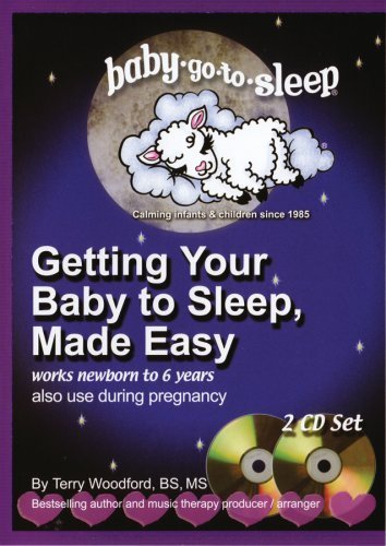 Getting Your Baby to Sleep- Made Easy 2 CD set [Audio CD] by Terry Woodford - $1.72