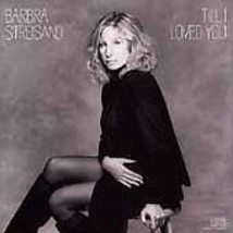 Barbra Streisand ( Till I Love You ) - £3.17 GBP